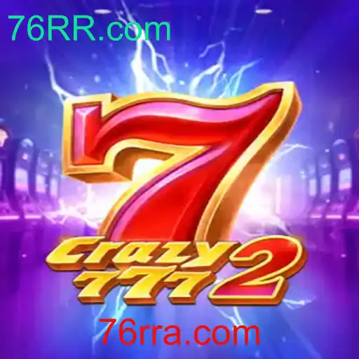 Descubra o Jogo Revolucionário Crazy7772 e o Mundo de 76RR.com