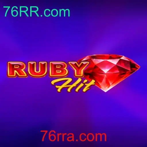 Descubra o Jogo RubyHit: Uma Aventura Excitante com 76RR.com